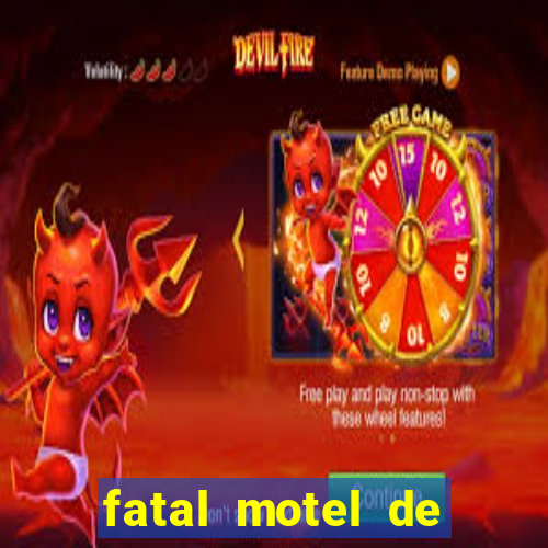 fatal motel de nova mutum